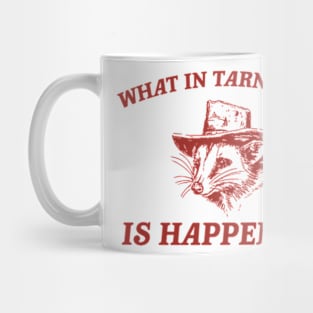 what in Tarnation is happening shirt, Funny Cowboy Possum Meme shirt, Retro Cartoon Mug